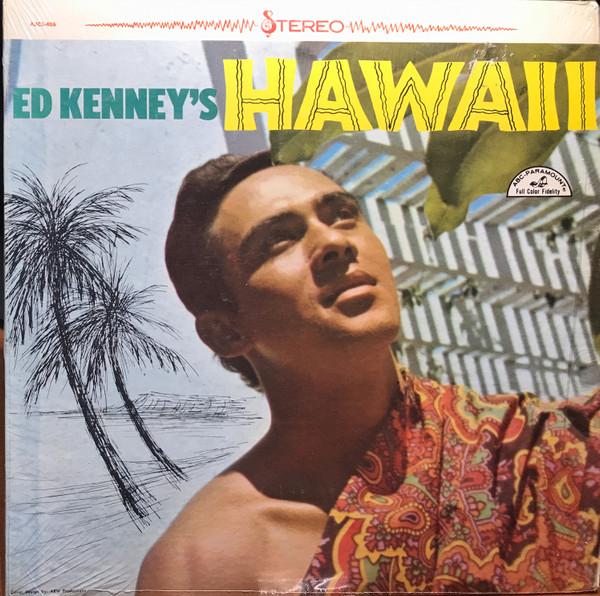 Ed Kenney, Chick Floyd & His Orchestra - Ed Kenney's Hawaii (LP, Album)
