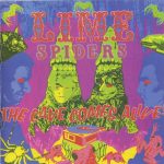 The Lime Spiders - The Cave Comes Alive! (CD, Album)