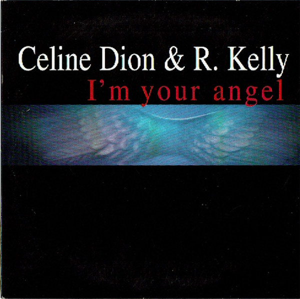 Celine Dion* & R. Kelly - I'm Your Angel (CD, Single, Car)