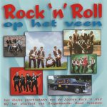 Various - Rock 'n' Roll Op Het Veen (CD, Comp)