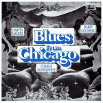 Harvey Mandel, Barry Goldberg, Charlie Musselwhite - Blues From Chicago (LP, Album, RP)