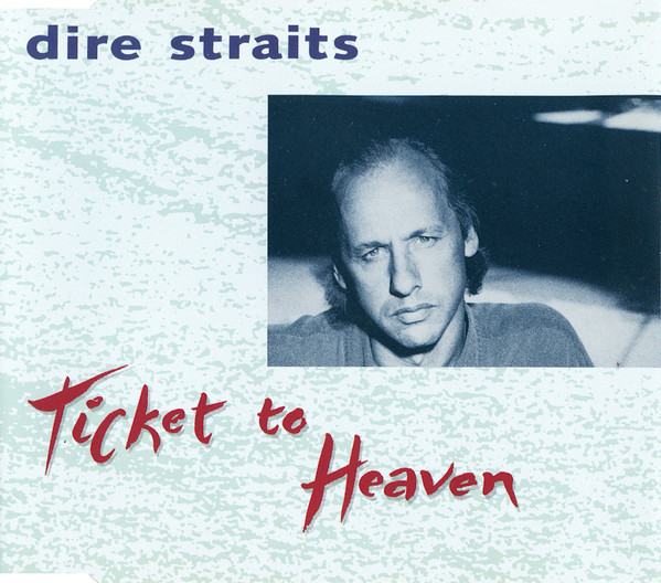 Dire Straits - Ticket To Heaven (CD, Single)