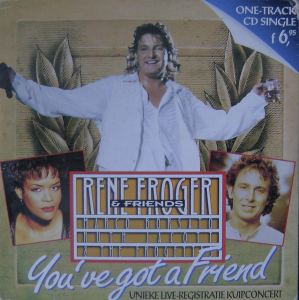 Rene Froger & Friends - You've Got A Friend (CD, Single)