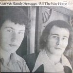Gary Scruggs & Randy Scruggs - All The Way Home (LP, Album)