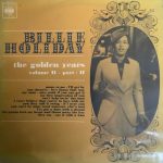 Billie Holiday - The Golden Years, Volume II, Part II (LP, Comp)