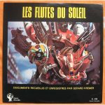 Unknown Artist - Les Flutes Du Soleil (LP, Album)