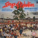 Jim Burroughs With Eric Weissberg And Deliverance - Songs Of Rebellion (LP)