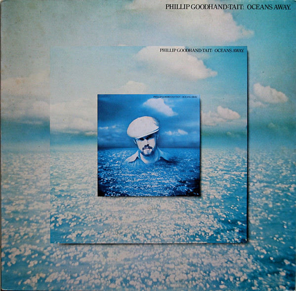 Phillip Goodhand-Tait - Oceans Away (LP, Album)