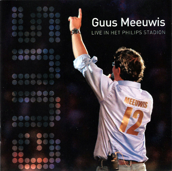 Guus Meeuwis - Live In Het Philips Stadion (CD, Album)