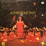 Le Groupe Temaeva* - Authentique Tahiti (LP, Album)