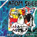 Atom Seed - Dead Happy (CD, EP)