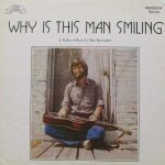 Dan Huckabee - Why Is This Man Smiling (LP, Album)