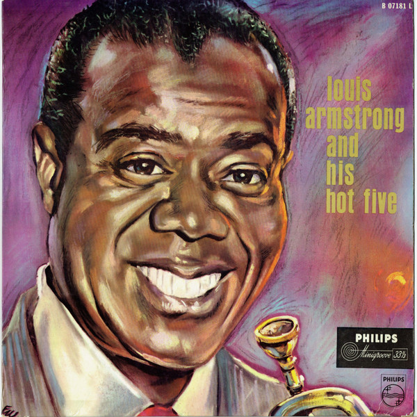 Louis Armstrong And His Hot Five* - Louis Armstrong And His Hot Five (LP, Album, Comp, Mono)