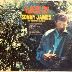 Sonny James And The Southern Gentlemen - I'll Never Find Another You (LP, Album)