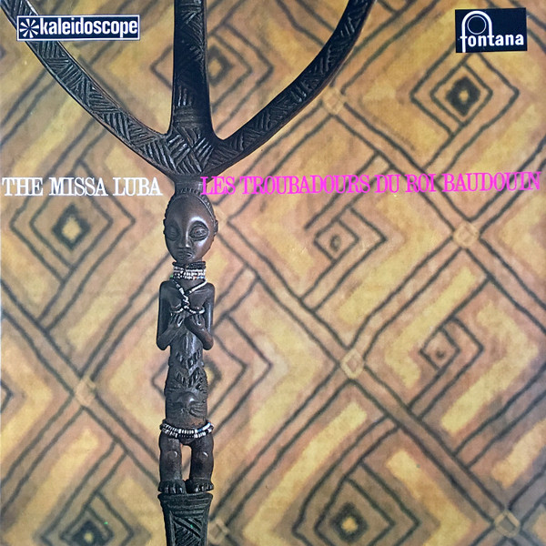 Les Troubadours Du Roi Baudouin - The Missa Luba (LP, Album)