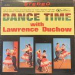 Lawrence Duchow And His Red Raven Inn Orchestra - Dance Time With Lawrence Duchow (LP, Comp, Ind)