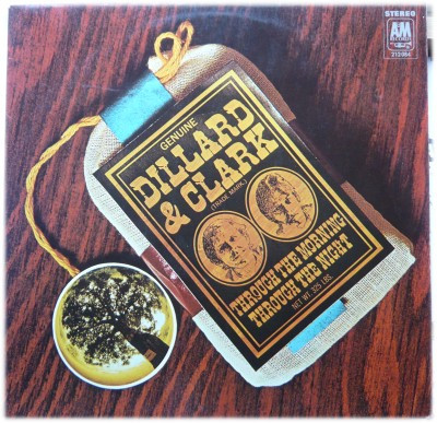 Dillard & Clark - Through The Morning Through The Night (LP)