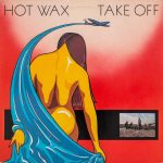 Hot Wax - Take Off (LP, Album)