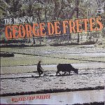 George de Fretes - The Music Of George De Fretes - Melodies From Paradise (LP, Album, Comp, RE)