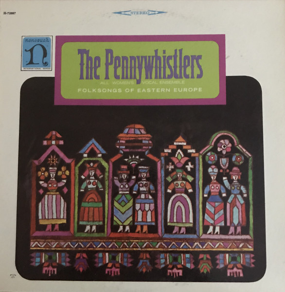 The Pennywhistlers - Folksongs Of Eastern Europe (LP, Album)