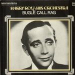 Harry Roy And His Orchestra - Bugle Call Rag (LP, Comp, Mono)
