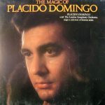Placido Domingo With London Symphony Orchestra - The Magic Of Placido Domingo (LP, Comp)