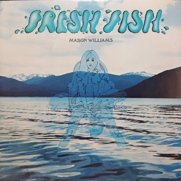 Mason Williams & The Santa Fe Recital - Fresh Fish (LP, Album, All)