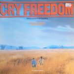 George Fenton And Jonas Gwangwa - Cry Freedom (Original Motion Picture Soundtrack) (LP, Album, Gat)