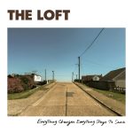 The Loft - Everything Changes Everything Stays The Same (LP, Album)