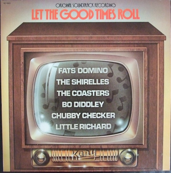 Various - Let The Good Times Roll - Original Sound Track Recording (LP, Comp)