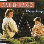 André Hazes - Kleine Jongen (CD, Maxi)