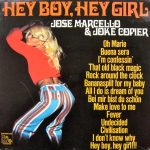 José Marcello & Joke Copier - Hey Boy, Hey Girl (LP)