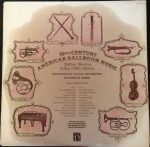 Smithsonian Social Orchestra & Quadrille Band - 19th Century American Ballroom Music: Waltzes, Marches, Polkas & Other Dances (LP) - Afbeelding 2