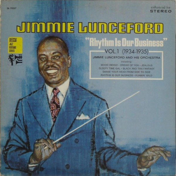 Jimmie Lunceford And His Orchestra - Rhythm Is Our Business (Vol. 1 1934-1935) (LP, Comp)