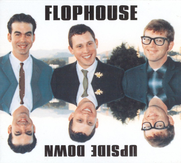 Flophouse (2) - Upside Down (CD, Album)