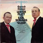 Lester Flatt And Earl Scruggs* - Sacred Songs (LP, Album, RE, RM)