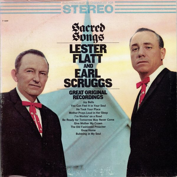 Lester Flatt And Earl Scruggs* - Sacred Songs (LP, Album, RE, RM)