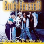 Solid HarmoniE - I Want You To Want Me (CD, Maxi)