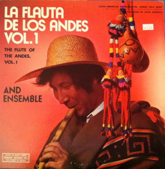 Los Indios De Los Andes - La Flauta De Los Andes, Vol. 1 (The Flute Of The Andes, Vol. 1) (LP, Album)