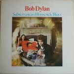 Bob Dylan - Subterranean Homesick Blues (LP, Album, RE)
