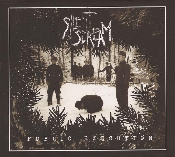 Silent Scream (3) - Public Execution (CD, Album)