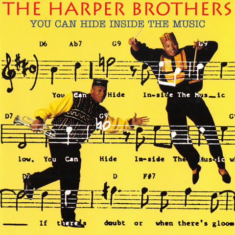 The Harper Brothers - You Can Hide Inside The Music (CD, Album)