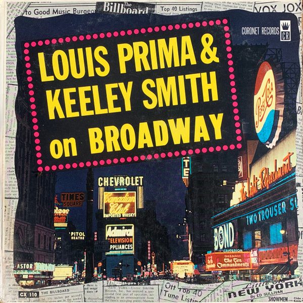 Louis Prima & Keely Smith - Louis Prima & Keeley Smith On Broadway (LP, Album, Mono)