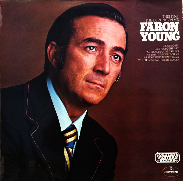 Faron Young - This Time The Hurtin's On Me (LP, Album)