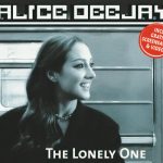 Alice Deejay - The Lonely One (CD, Maxi, Enh)
