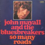 John Mayall & The Bluesbreakers - So Many Roads (LP, Comp, Mono, Fli)