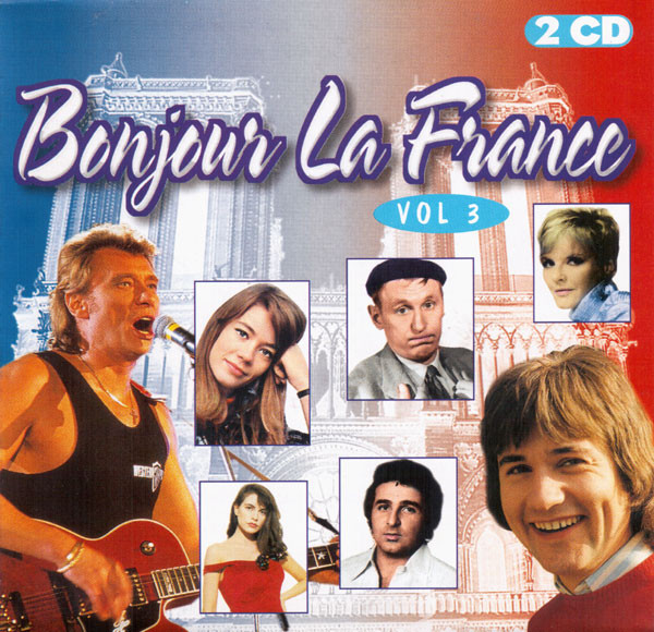 Various - Bonjour La France Vol. 3 (2xCD, Comp)