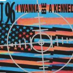 U 96* - I Wanna Be A Kennedy (CD, Maxi)