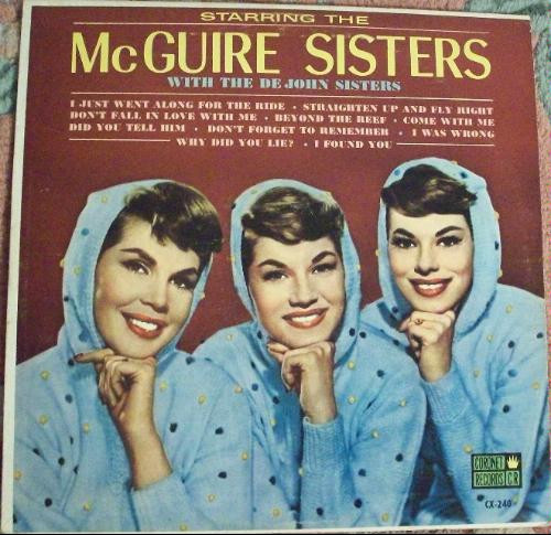 McGuire Sisters With De John Sisters - Starring The McGuire Sisters With The De John Sisters (LP, Album, Mono)