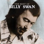 Billy Swan - The Best Of Billy Swan (CD, Comp)